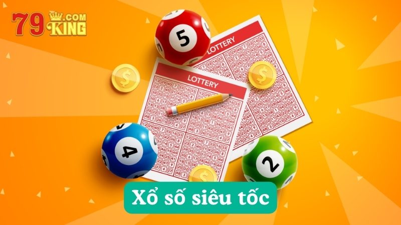 Xổ số siêu tốc